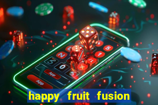 happy fruit fusion paga mesmo